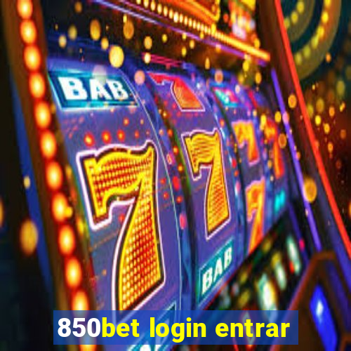 850bet login entrar